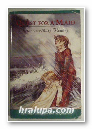 QUEST FOR A MAID, FRANCES MARY HENDRY, New York 1993