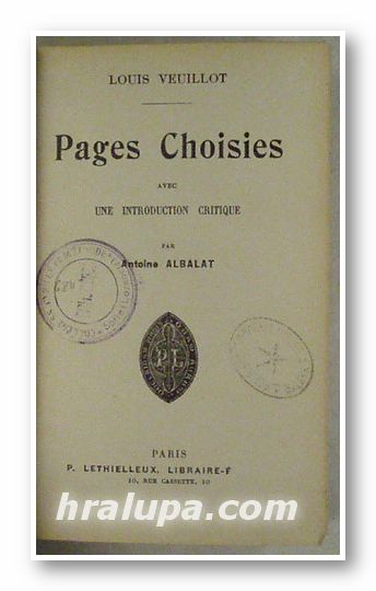 PAGES CHOISIES, LOUIS VEUILLOT, Paris 1900