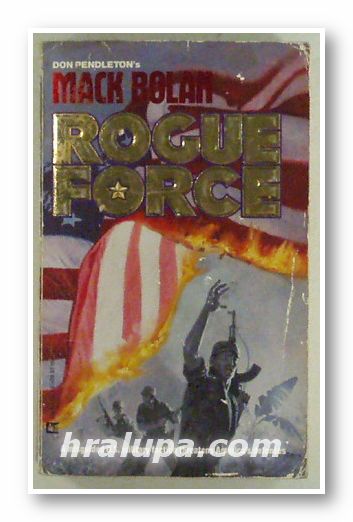 ROGUE FORCE, MACK BOLAN, Ontario 1987