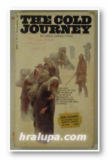 THE COLD JOURNEY, GRACE ZARING STONE, New York 1970