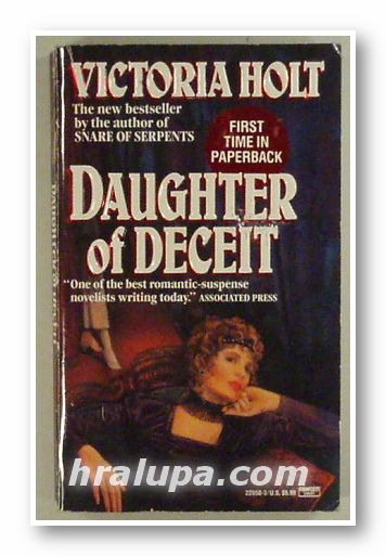 DAUGHTER OF DECEIT, VICTORIA HOLT, New York 1992