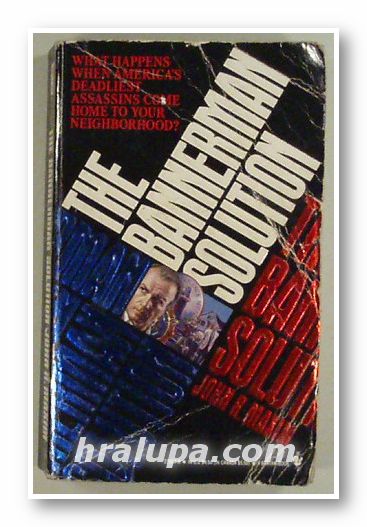 THE BANNERMAN SOLUTION, JOHN R. MAXIM, New York 1989