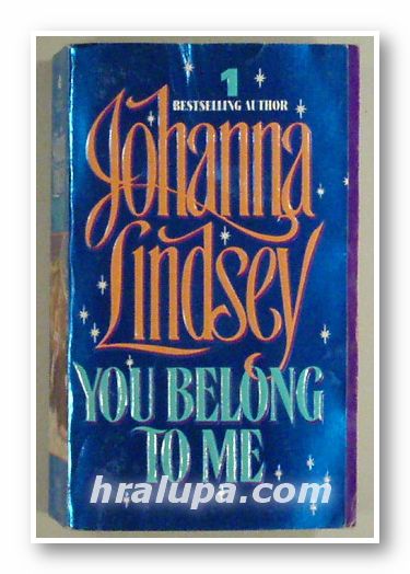 YOU BELONG TO ME, JOHANNA LINDSEY, New York 1994