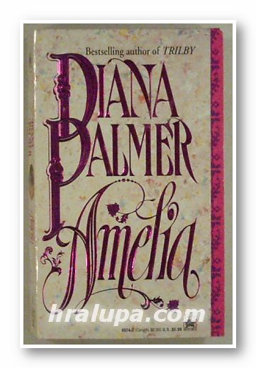 AMELIA, DIANA PALMER, New York 1993