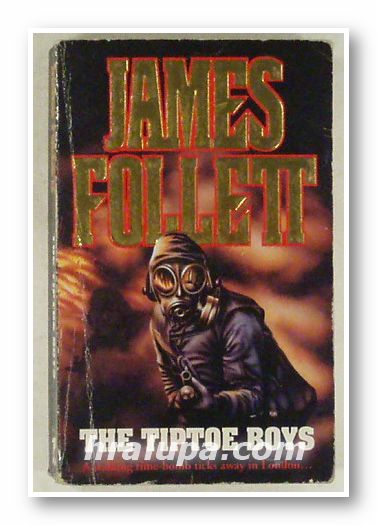 THE TIPTOE BOYS, JAMES FOLLETT, London 1994