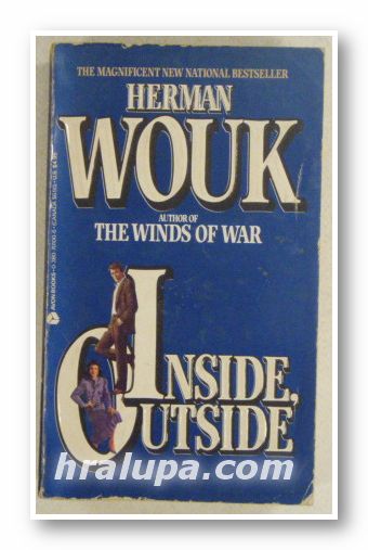 INSIDE, OUTSIDE, HERMAN WOUK, New York 1986
