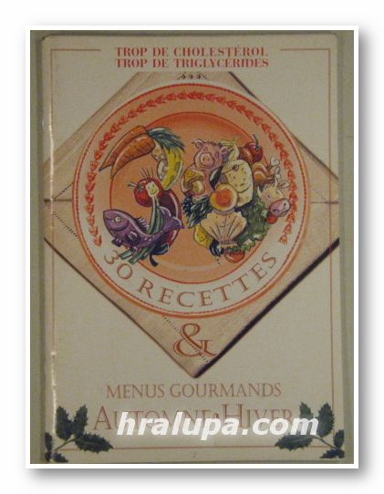 30 RECETTES & MENUS GOURMANDS, AUTOMNE HIVER, Dijon 2002