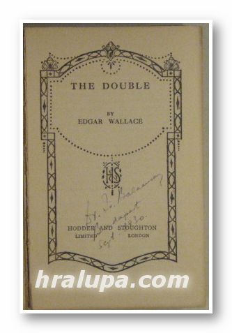 THE DOUBLE, By EDGAR WALLACE, London 1930