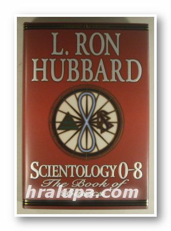 SCIENTOLOGY 0-8, THE BOOK OF BASICS, L. RON HUBBARD, Copenhagen 2007
