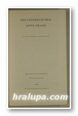 DAS TAGEBUCH DER ANNE FRANK 14 JUNI 1942 BIS 1. AUGUST 1944, Mit einer einfuhrung von MARIE BAUM 1958