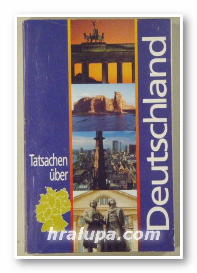 TATSACHEN UBER DEUTSCHLAND, Red. A. HOFFMAN, Frankfurt 1992