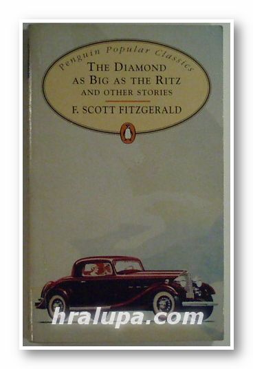 THE DIAMOND, AS BIG AS THE RITZ AND OTHER STORIES, F. SCOTT FITZGERALD, New York 1996