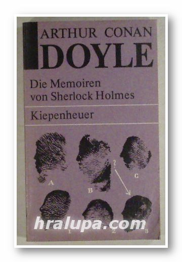 DIE MEMORIEN VON SHERLOCK HOLMS, ARTHUR CONAN DOYLE, Leipzig 1983 г.