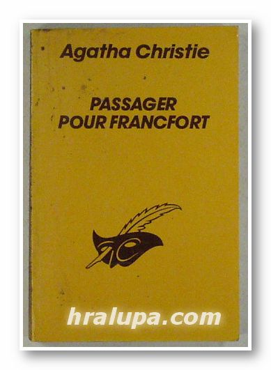 PASSAGER POUR FRANCFORT, AGATHA CHRISTIE, Paris 1984 г.