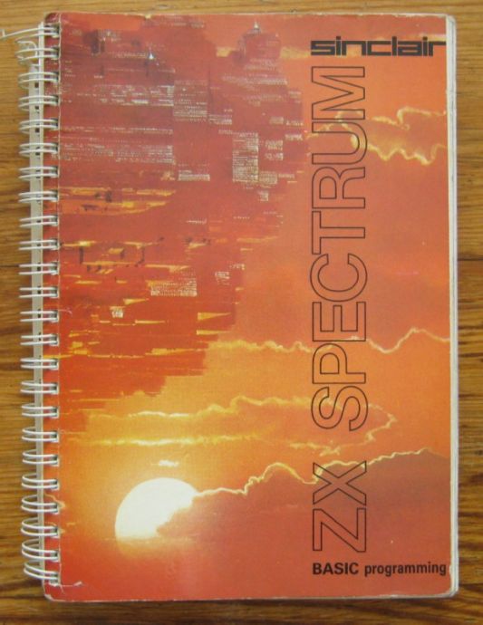 SINCLAIR ZX SPECTRUM, BY STEVEN VICKERS, EDITED BY ROBIN BRADBEER, 1982