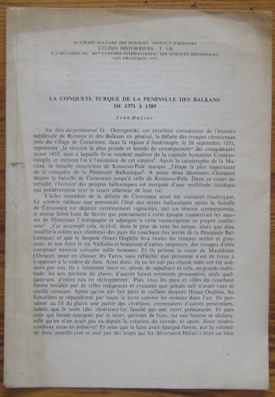 LA CONQUETE TURQUE DE LA PENINSULE DES BALKANS DE 1371 A 1389, IVAN DUJCEV, 1976