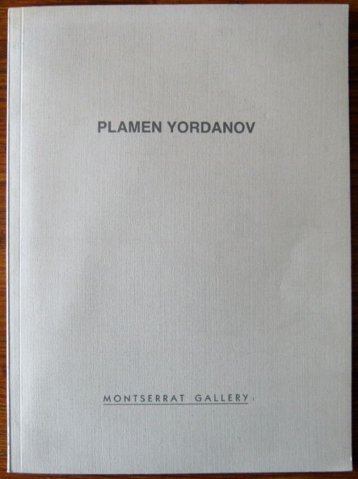 PLAMEN YORDANOV, INSTALLATIONS & ASSEMBLAGES 1991-1993, ПЛАМЕН ЙОРДАНОВ, КАТАЛОГ