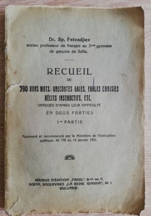 RECUEIL DE 790 BONS, ANECDOTES, GAIES, FABLES CHOISIES RECITS INSTRUCTIFS, PARTE 1, SP. FETVADJIEV, 1931