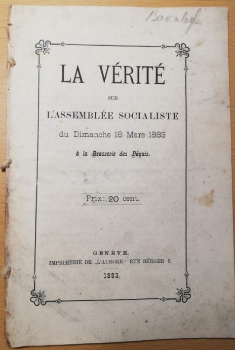 LA VERITE SUR L'ASSEMBLEE SOCIALISTE DU DIMANCHE 18 MARS 1883, 1883