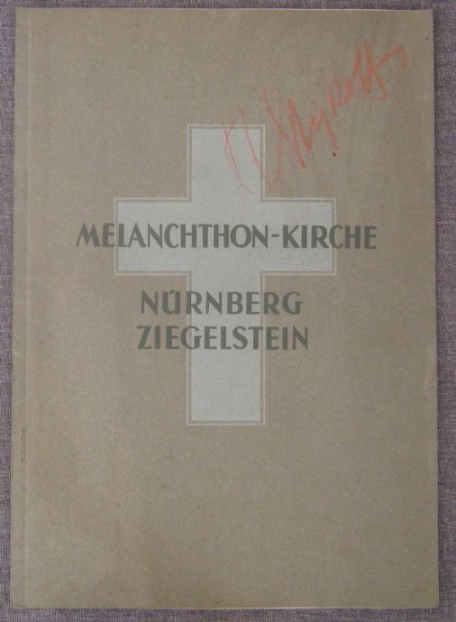 MELANCHTHON-KIRCHE, NURNBERG ZIEGELSTEIN, 1940