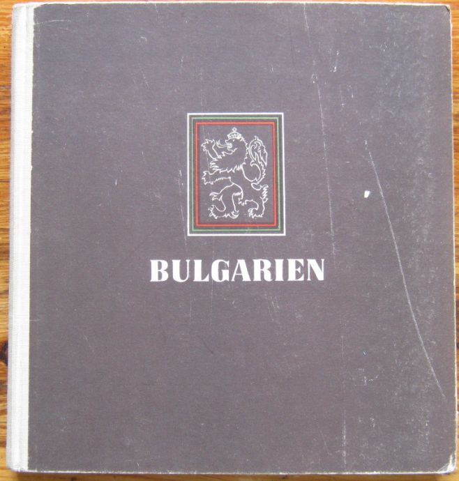 BULGARIEN, LAND, VOLK, GESCHICHTE, KULTUR, WIRSCHAFT, KURT HAUCKE, 1942