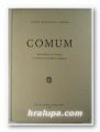 COMUM, MISCELLANEA DI SCRITTI IN ONORE DI FREDERICO FRIGERIO, Como 1963