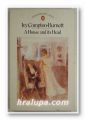 A HOUSE AND ITS HEAD, IVY COMPTON-BURNETT, New York 1982