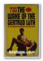 THE WAKE OF THE GERTRUD LUTH, PATRICK O'HARA, London 1967
