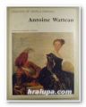 ANTOINE WATTEAU, Text MIKHAIL GUERMAN, Leningrad 1980
