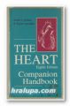 THE HEART, COMPANION BOOK, ROBERT C. SCHLANT, R. WARNE ALEXANDER, London 1995