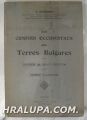 LES CONFINS OCCIDENTAUX DES TRRES BULGARES, NOTED&DOCUMENTS, Prof. ATANAS ISCHIRKOV, Lausanne 1916