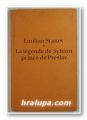 LA LEGENDE DE SYBINN PRINCE DE PRESLAV, EMILIAN STANEV, Sofia 1975 г.