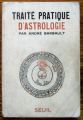 TRAITE PRATIQUE DASTROLOGIE, ANDRE BARBULT, 1961